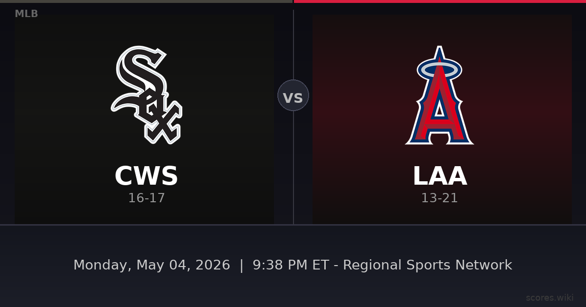 Chicago White Sox vs Los Angeles Angels